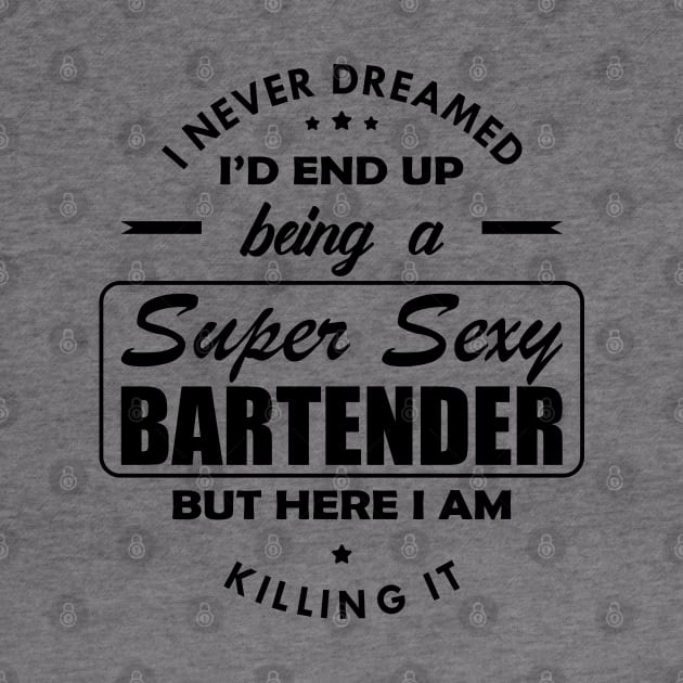 Bartender - Super Sexy Bartender by KC Happy Shop